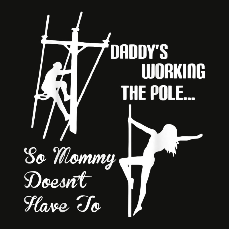 Mens Daddy Work Pole So Mommy Doesnt Have To Lineman Tshirt T Shirt Scorecard Crop Tee by abdurrehmancappucci | Artistshot