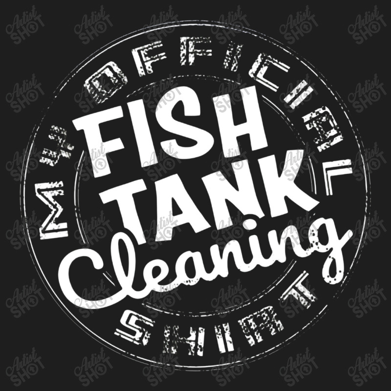 Fish Keeper Freshwater Saltwater Fish Tank Cleaning Aquarium Classic T-shirt by kabelistrik | Artistshot