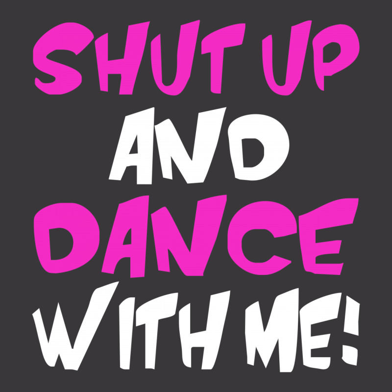 Shut Up Dance With Me Ladies Curvy T-shirt | Artistshot