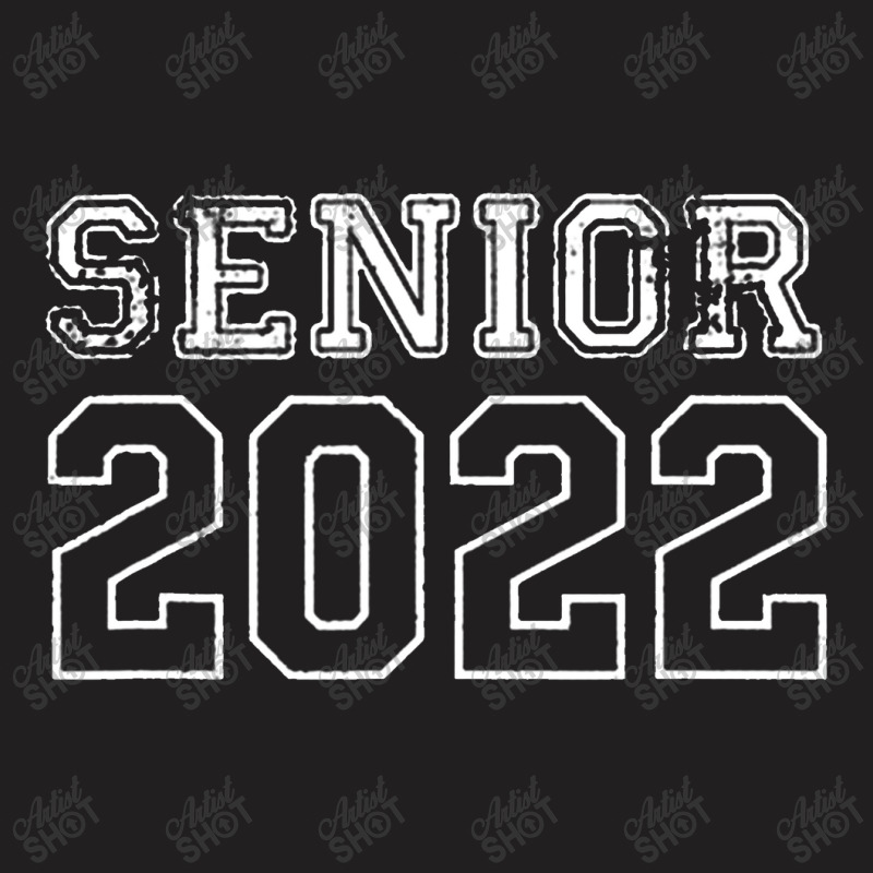 Senior Class Of 2022 Graduation T-shirt | Artistshot