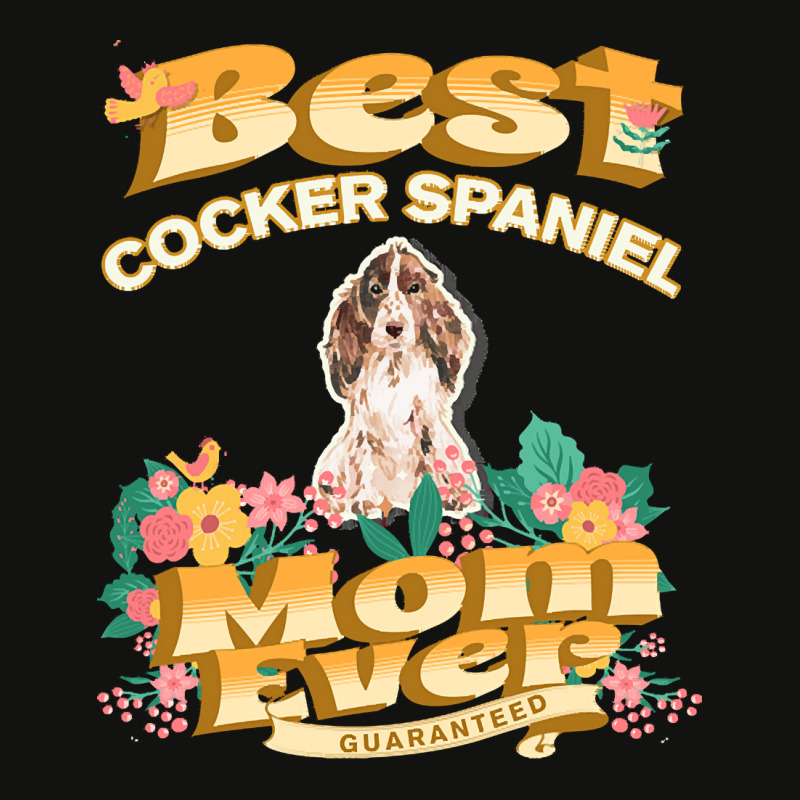 Dog Moms T  Shirt Best Brown Cocker Spaniel Mom   Dog Mom, Dog Owner G Scorecard Crop Tee by ayla73559 | Artistshot