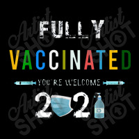 Fully Vaccinated You're Welcome I Fun Pro Vaccination Men's 3/4 Sleeve Pajama Set | Artistshot