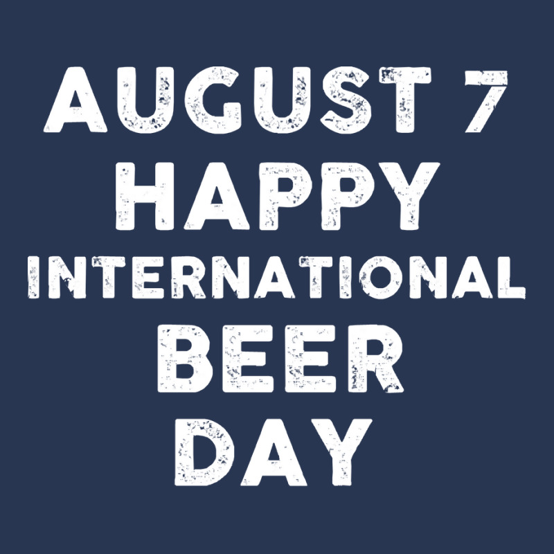 Beer Day T  Shirt August 7 International Beer Day T  Shirt Ladies Denim Jacket by actsetting | Artistshot