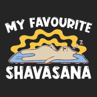 Yoga T  Shirt My Favourite Shavasana   Yogi Meditation Exercise Yoga T Unisex Hoodie | Artistshot