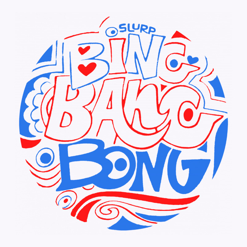 Bing Bang Bong Sing Tank Top | Artistshot