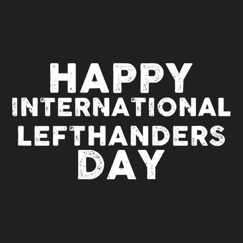 International Lefthanders Day T  Shirt International Lefthanders Day T Ladies Polo Shirt by actsetting | Artistshot