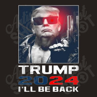 Trump 2024 Be Back Tank Top | Artistshot