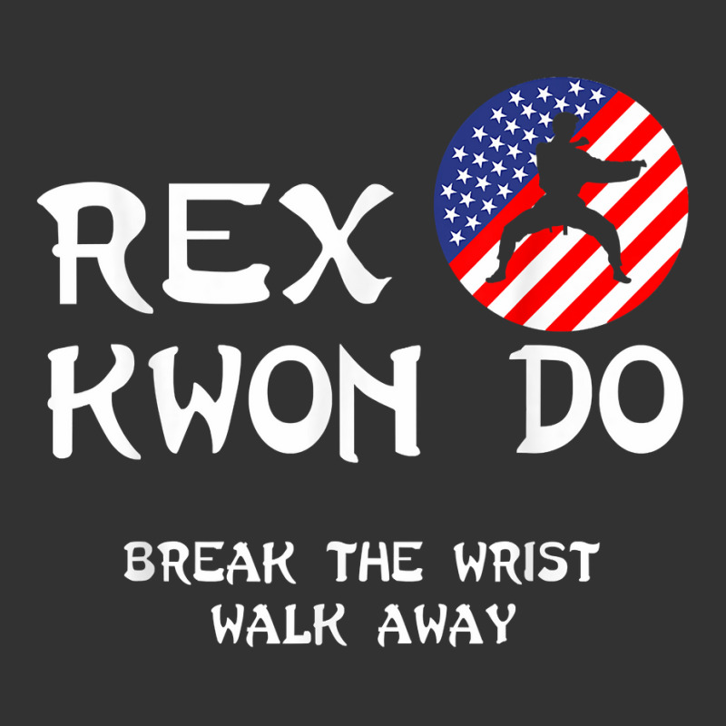 Break The Wrist Walk Away   Rex Kwon Do T Shirt Baby Bodysuit by franceskagilland | Artistshot