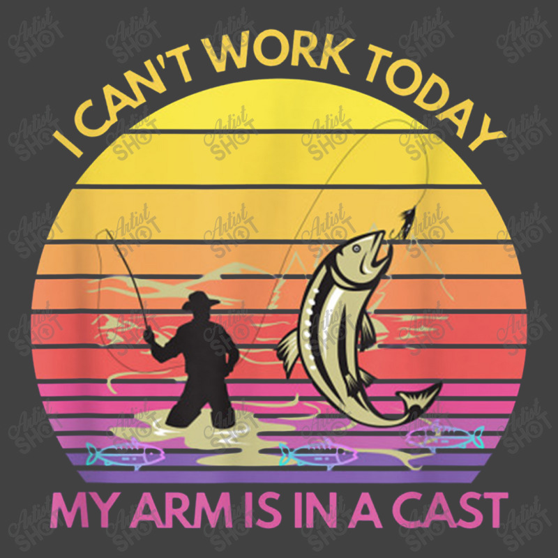 Funny Fisherman I Can't Work Today My Arm Is In A Cast Fish Vintage T-shirt | Artistshot