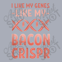 Funny I Like Me Genes Like My Bacon Crispr Genomic Editing Tank Dress | Artistshot