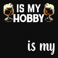 Beer T  Shirt Homebrewing Is My Hobby Beer Is My Reward T  Shirt Crop Top | Artistshot