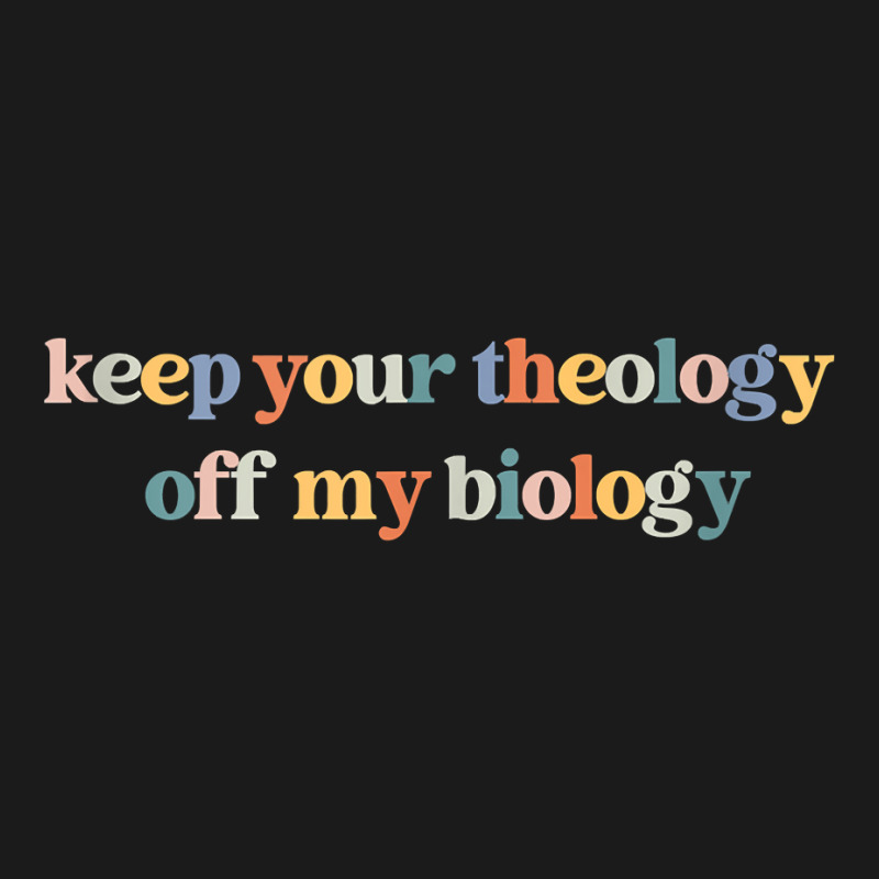 Keep Your Theology Off My Biology Pro Choice Feminist Retro Tank Top Full-length Apron | Artistshot