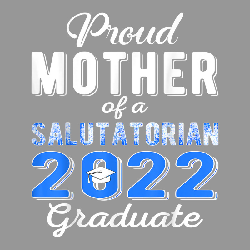 Proud Mother Of 2022 Salutatorian Class 2022 Graduate T Shirt Women's V-Neck T-Shirt by tandonwelters | Artistshot