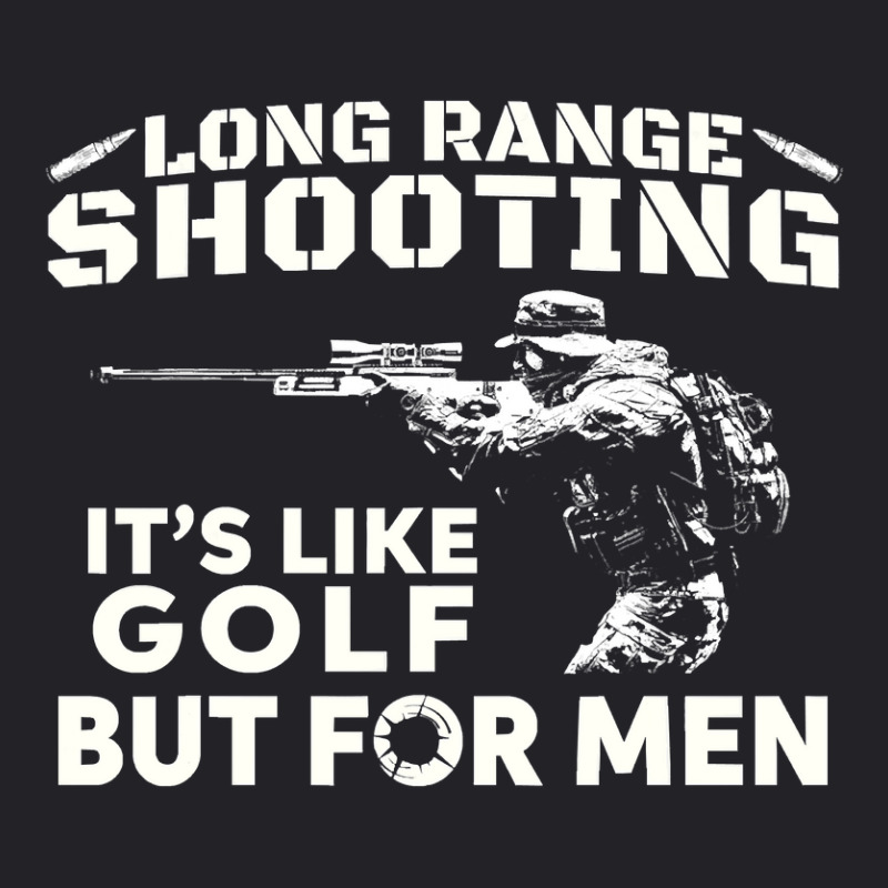 Long Range Shooting It's Like Golf But For Men T Shirt Youth Tee | Artistshot