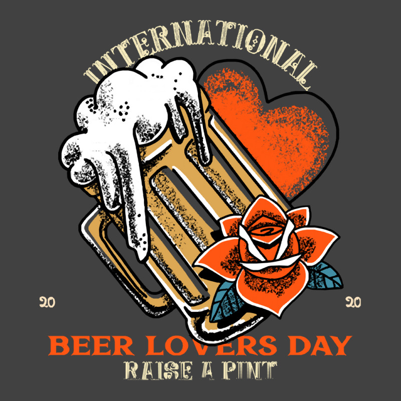 International Beer Day T  Shirt International Beer Lovers Day T  Shirt Vintage T-Shirt by shawlsuck | Artistshot