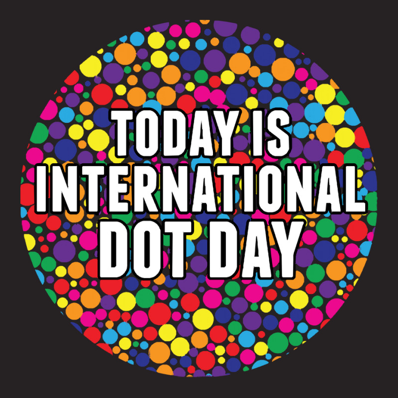 International Dot Day T  Shirt International Dot Day T  Shirt Vintage Cap by shawlsuck | Artistshot