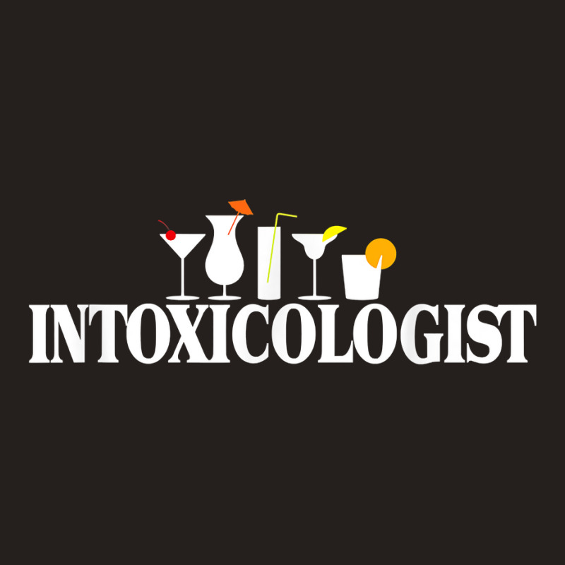 Intoxicologist T Shirt, Bartender Mixologist Bar Gift Shirt Tank Top by waltervanderwilt1 | Artistshot