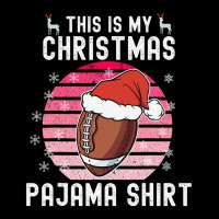 Football This Is My Christmas Pajama Football Xmas Pjs Sports 96 Legging | Artistshot