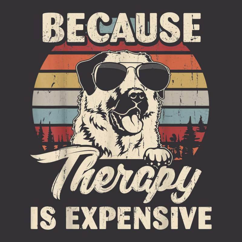 Anatolian Shepherd Dog Therapy Is Expensive Funny Retro T Shirt Vintage Hoodie by johnjosephmenk | Artistshot