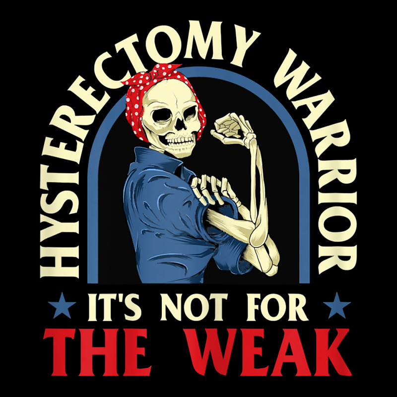 Womens Hysterectomy Warrior It's Not For The Weak   Ovarian Surgery T Adjustable Cap | Artistshot