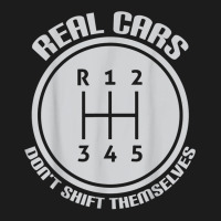 Real Cars Don't Shift Themselves Gear Shifter Manual Drive T Shirt Hoodie & Jogger Set | Artistshot