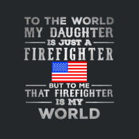 My Daughter Is Just A Firefighter Crewneck Sweatshirt | Artistshot