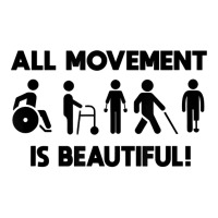 All Movement Is Beautiful Physical Therapist Pt Disability T Shirt Zipper Hoodie | Artistshot