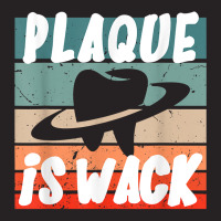 Plaque Is Wack   Dental T Shirt Vintage Cap | Artistshot