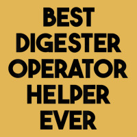 Best Digester Operator Helper Ever T Shirt Vintage Hoodie And Short Set | Artistshot