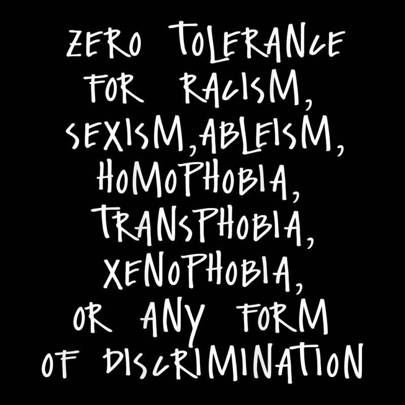 Zero Tolerance For Racism Sexism Ableism Homophobia T Shirt Men's Long Sleeve Pajama Set | Artistshot