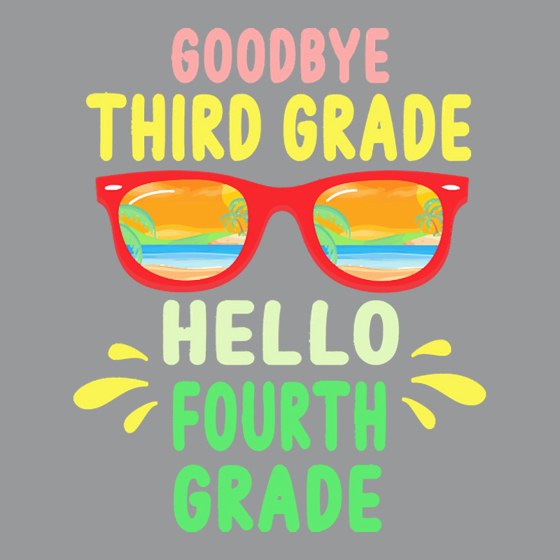 Goodbye Third Grade Hello Fourth Grade T  Shirt Goodbye Third Grade He Crewneck Sweatshirt | Artistshot