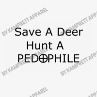 Save A Deer   Hunt A Pedophil Ladies Fitted T-shirt | Artistshot