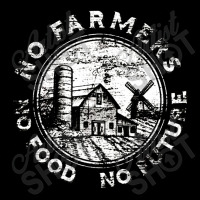 No Farmers No Food No Future No Farmers No Food No Future Legging | Artistshot