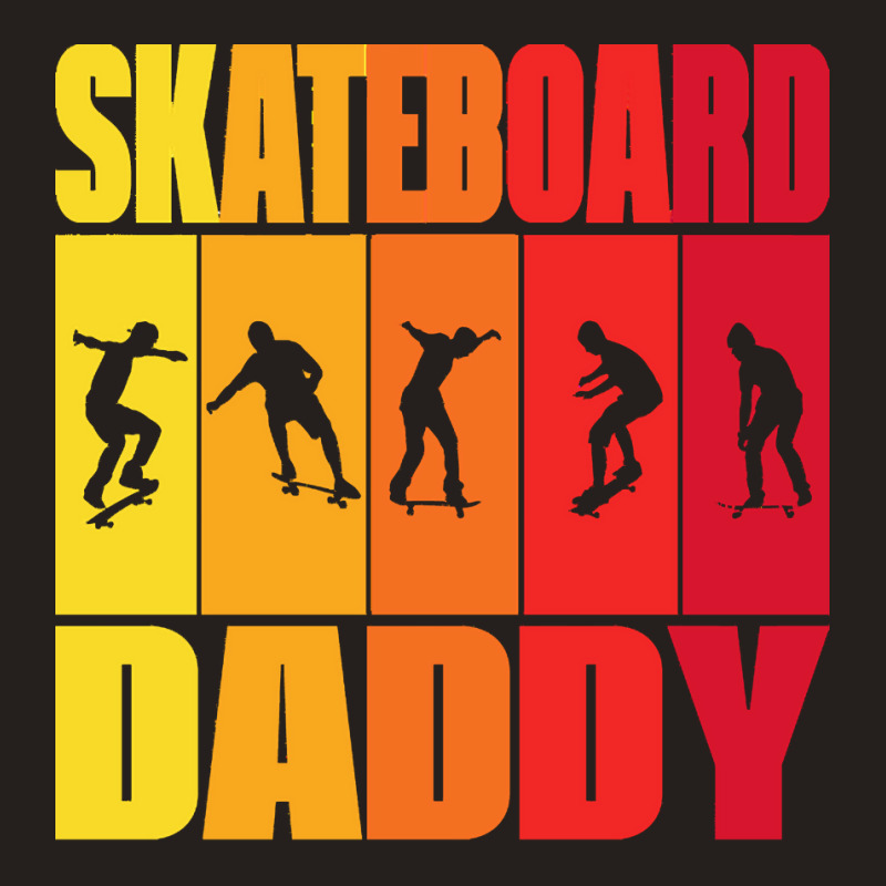 Skateboard Daddy Gift T  Shirtskateboard Daddy 3 Tank Top | Artistshot
