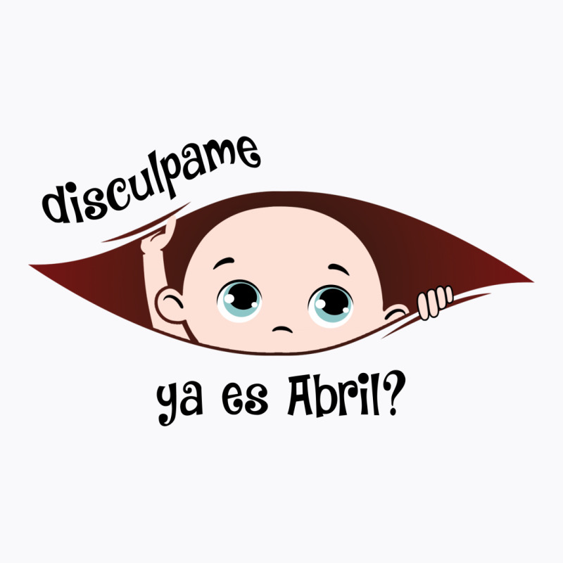 April Peeking Out Baby Boy In Spanish T-shirt | Artistshot