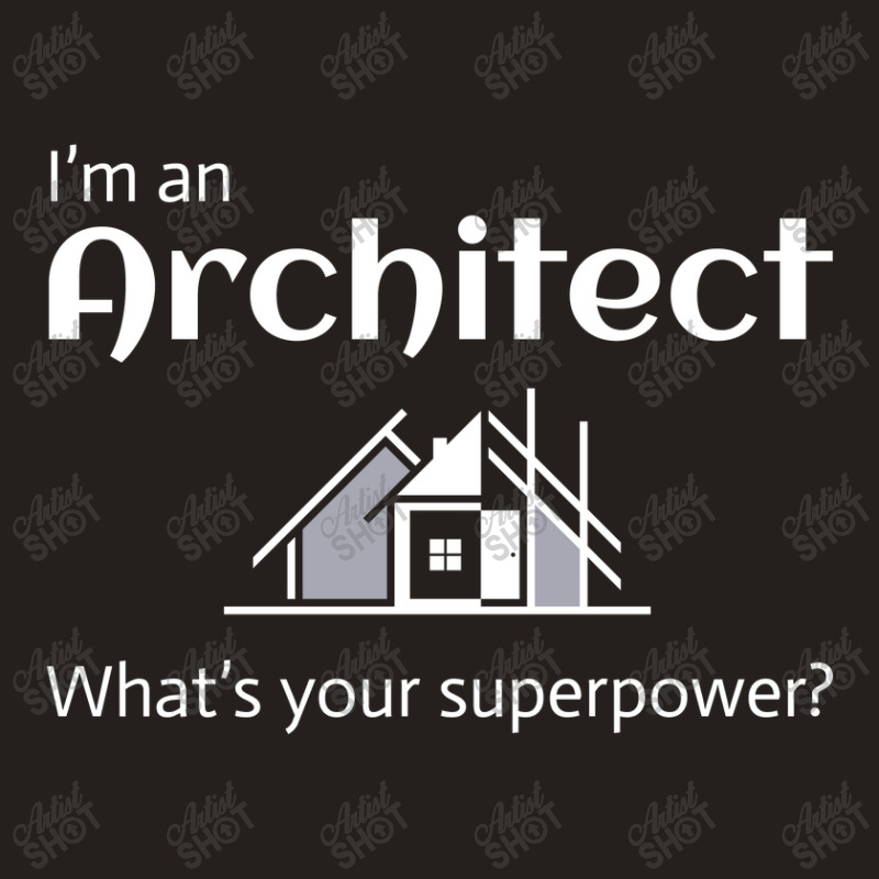 Architect Architecture Student Architectural Funny Tank Top | Artistshot