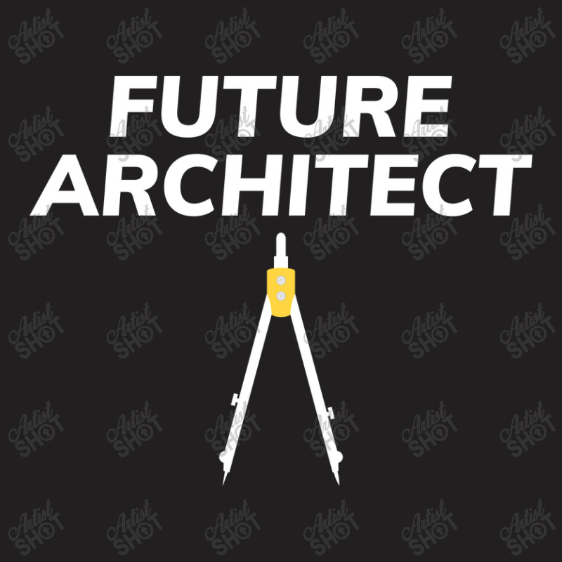 Architect Architecture Student Architectural Funny T-shirt | Artistshot