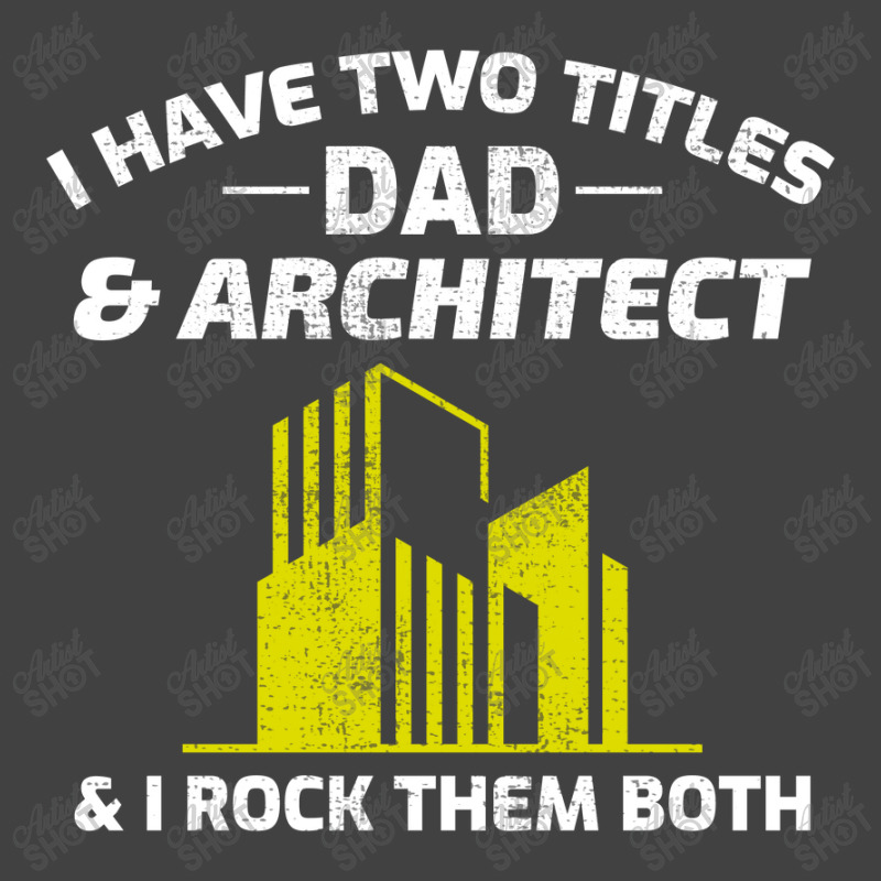 Architect Architecture Student Architectural Dad Fathers Day Vintage T-shirt | Artistshot