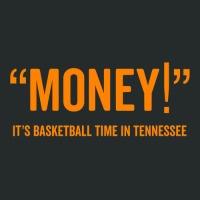 Money! Its Basketball Time In Tennessee Shirt Fan Game Tee Women's Triblend Scoop T-shirt | Artistshot