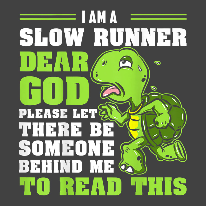 I'm A Slow Runner Turtle Funny Marathon Running Run Gift T Shirt Vintage T-Shirt by johnjosephmenk | Artistshot