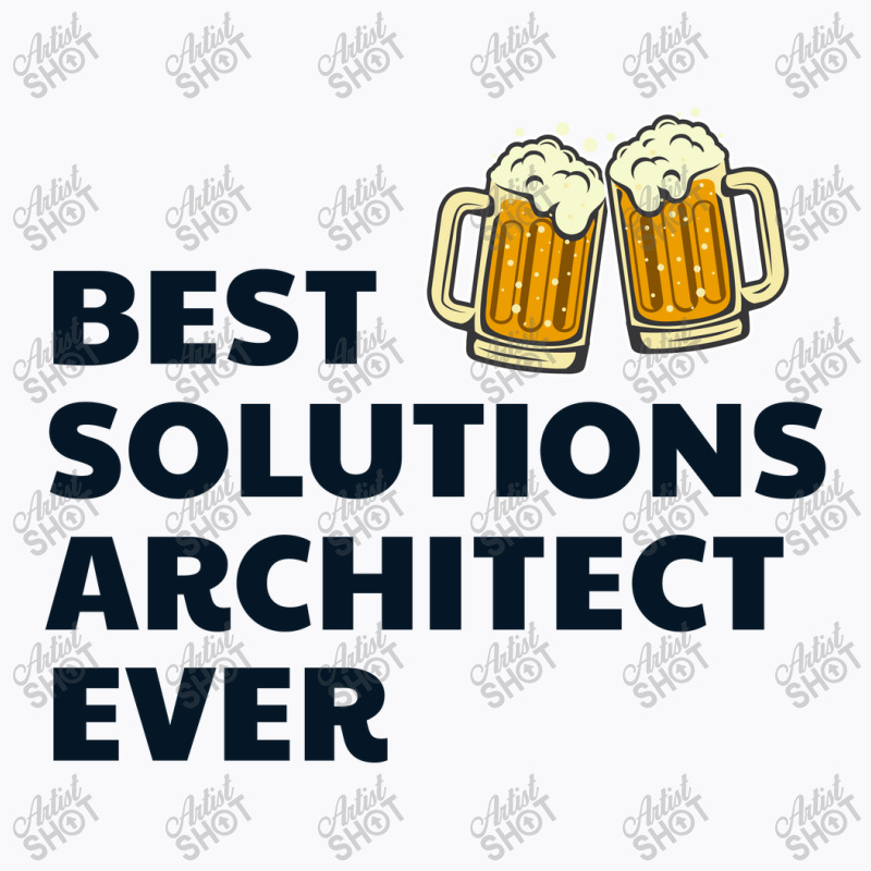 Solution Architect Architecture Beer Drinking Architectural Funny T-shirt | Artistshot