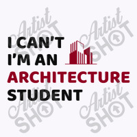 Architect Architecture Student Architectural Funny Tank Top | Artistshot