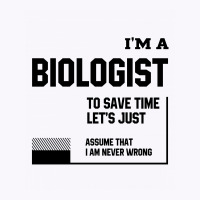 I'm A Biologist - Jobs Occupation Gift Tank Top | Artistshot