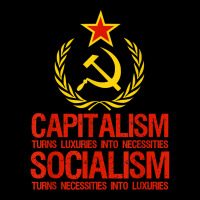 Capitalism Makes Socialism Takes   Libertarianism T Shirt Long Sleeve Shirts | Artistshot