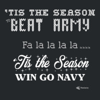 Go Navy Beat Army Tis The Season To Beat Army Fa La La Funny Sweatshir Crewneck Sweatshirt | Artistshot