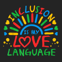 Inclusion Is My Love Language Funny Autism Awareness Rainbow T Shirt 3/4 Sleeve Shirt | Artistshot