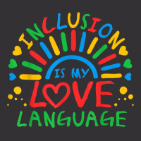 Inclusion Is My Love Language Funny Autism Awareness Rainbow T Shirt Vintage Hoodie | Artistshot