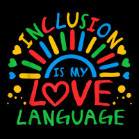 Inclusion Is My Love Language Funny Autism Awareness Rainbow T Shirt Lightweight Hoodie | Artistshot