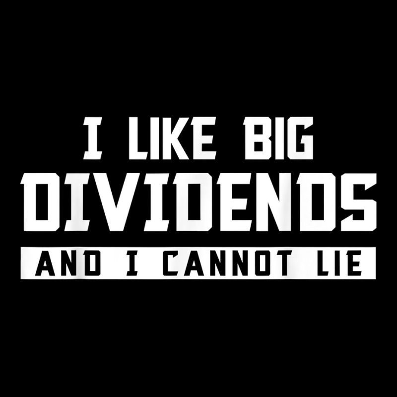 I Like Big Dividends Investor Stock Market Capitalism Gift T Shirt V-neck Tee | Artistshot