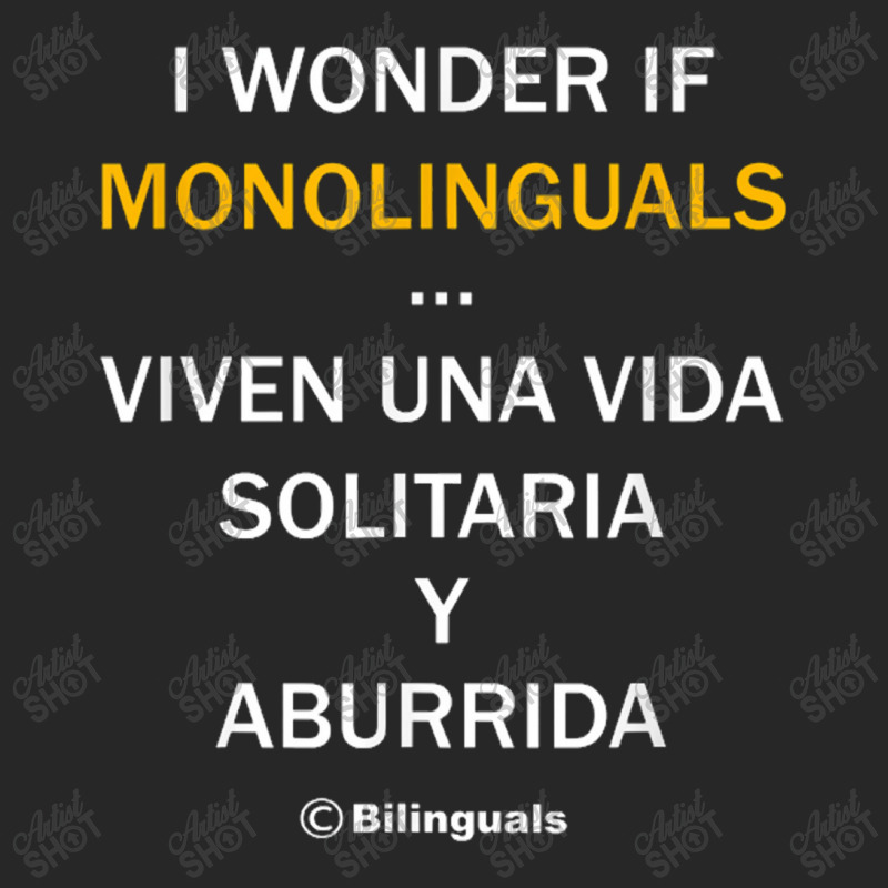 I Wonder If Monolinguals   Funny Spanish Bilinguals Tee V1 Women's Pajamas Set by kurniawanm | Artistshot